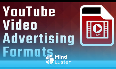 YouTube Video Advertising Formats Explained Different Types of YouTube Ads