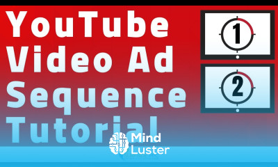 YouTube Video Ad Sequence Tutorial What is Video Ad Sequencing with Google Ads and YouTube