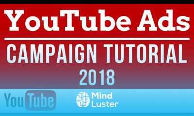 YouTube Advertising Campaign Tutorial How to Set up YouTube Video Ads with Google AdWords