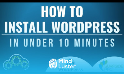 How To Install WordPress in Under 10 Minutes