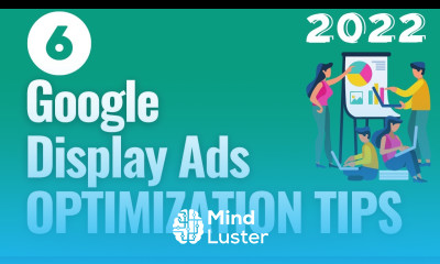 6 Quick Google Display Ads Optimization Tips 2023