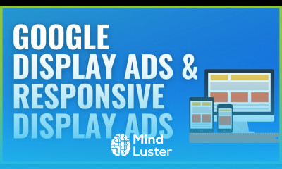 Google Display Ads Sizes and Responsive Display Ads Tutorial 2022