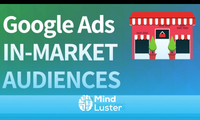 Google Ads In Market Audiences In Market Audiences Best Practices For Search Display and Video