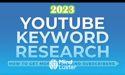 Mastering YouTube Keyword Research in 2023 How to Get More Views and Subscribers