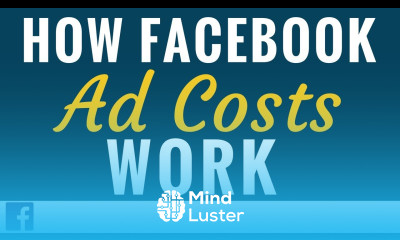 How Facebook Ad Costs Work and How to Keep Facebook Advertising Costs Low