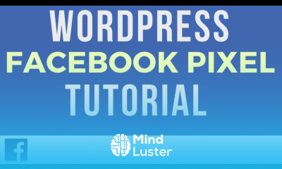 Facebook Pixel WordPress Tutorial How to Add the Facebook Pixel to Your Website and Verification