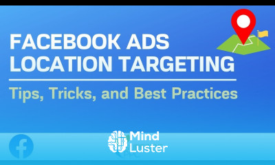 Facebook Ads Location Targeting Tips and Best Practices
