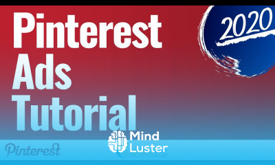 Pinterest Ads Tutorial 2020 How to Create Pinterest Conversion Campaigns