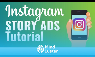 Instagram Story Ads Tutorial Step By Step Instagram Stories Advertising Campaign