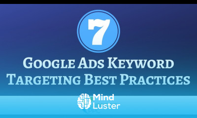 7 Google Ads Search Keyword Targeting Best Practices
