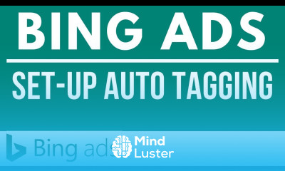 Bing Ads Auto Tagging for Google Analytics Tutorial Track Bing Ads in Google Analytics