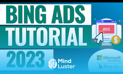Bing Ads Tutorial 2023 Microsoft Advertising Tutorial For Beginners