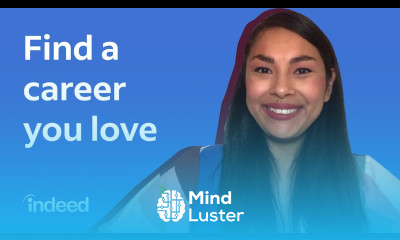 How to Choose a Career Based on Your Interests Indeed Career Tips