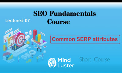 SEO Fundamentals Course ILecture 07 I SEOlearningcourse