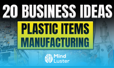20 Business Ideas for Manufacturing Plastic Items in 2024