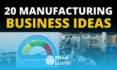 20 Manufacturing Business Ideas to Start a Business in 2024