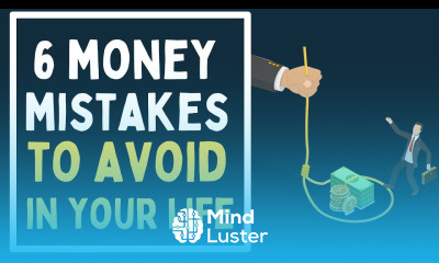 6 Money Mistakes to Avoid in Your Life