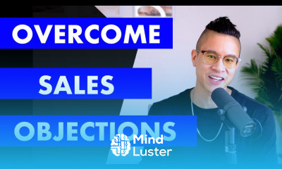 Sales Objections and How To Overcome Them 3 Sales Tips For Overcoming Objections in Sales