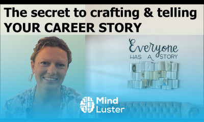 How to craft and tell your career story to get ahead in your career
