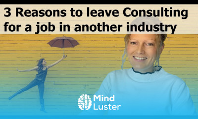 3 Reasons you re ready to LEAVE Consulting for a job in another industry