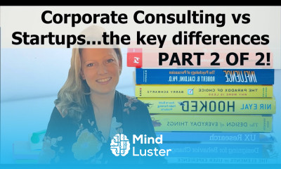 Differences working in Consulting vs Startups how Consulting preps you for Startup land Pt2