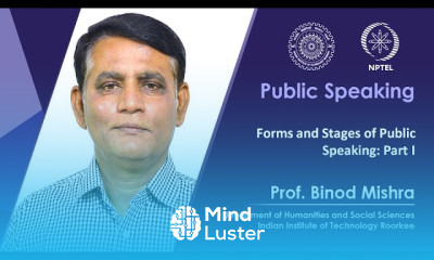 Lecture 18 Forms and Stages of Public Speaking Part I