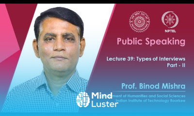 Lecture 39 Types of Interviews II