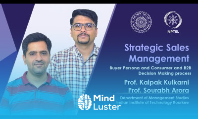 Lecture 17 Buyer Persona and Consumer and B2B Decision Making process