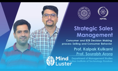 Lecture 18 Consumer and B2B Decision Making process Selling and Consumer Behavior