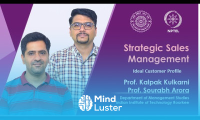 Lecture 29 Ideal Customer Profile Prof Kalpak Kulkarni