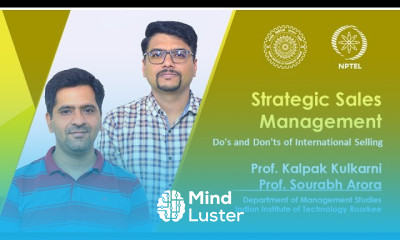 Lecture 34 Do s and Don ts of International Selling Prof Kalpak Kulkarni