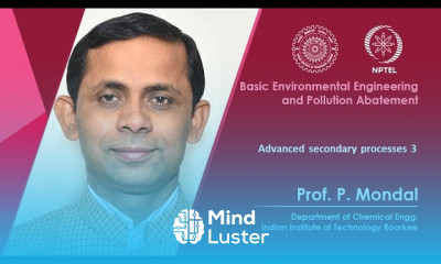 Lecture 36 Advanced secondary processes 3