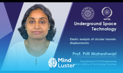 Lecture 18 Elastic analysis of circular tunnels displacements