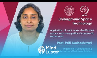 Lecture 37 Application of rock mass classification system rock mass quality system 02 NATM NMT