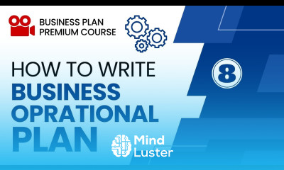 How to Write an Operational Plan in Business Plan Part 8 Business plan writing course