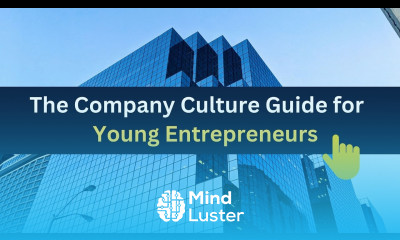 The Company Culture Guide for Young Entrepreneurs