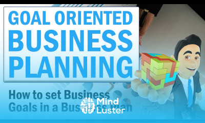 Goal Oriented Business Planning Writing Business Goals in Business Plan