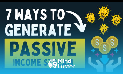 7 Ways to Generate Passive Income Streams Passive Income Ideas 2024