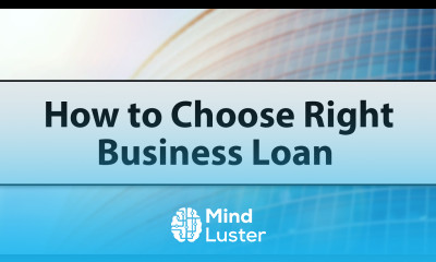 How to Choose Right Business Loan Get Business Loan in 2021