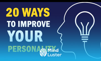 20 Self Improvement Tips to Improve Your Personality