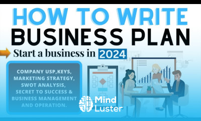 How to Write a Detailed Business Plan to Start a Business in 2024
