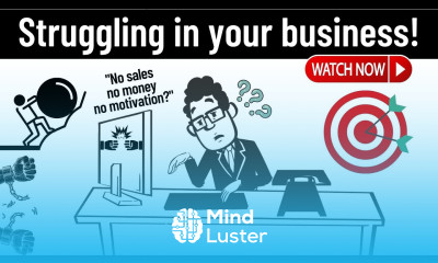 Learn What To Do If You re Struggling In Your Business - Mind Luster