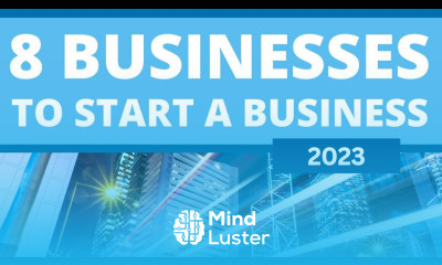 Learn 8 Best Businesses To Start a Business in 2023 - Mind Luster