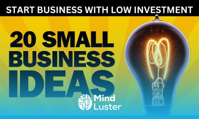 Learn 20 Small Business Ideas to Start a Business in 2024 - Mind Luster