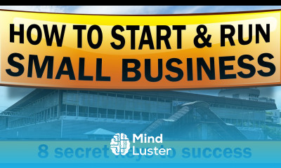 How to Start and Run a Small Business with 8 Key Secrets