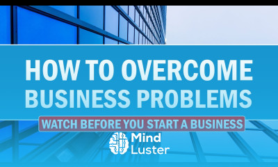 How to Overcome Business Problems Watch Before You Start a Business 2021