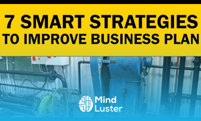 7 Smart Strategies to Improve Your Business Plan in 2019