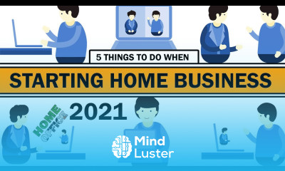 5 Things to Do When Starting a Home based Business in 2021