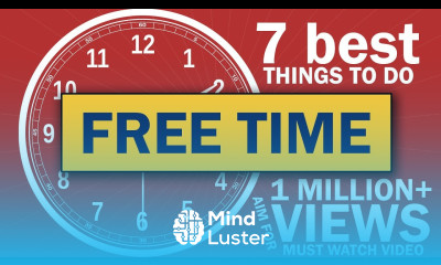 7 BEST THINGS DO in Your FREE TIME THINGS TO DO WHEN YOU RE BORED