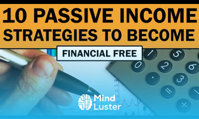 10 Passive Income Strategies to become financially free